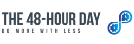 The 48-Hour Day